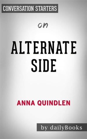 Alternate Side: A Novel by Anna Quindlen | Conversation Starters