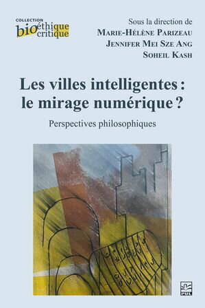 Les villes intelligentes Le mirage num?rique ? Perspectives philosophiques【電子書籍】[ Collecti..