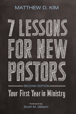 7 Lessons for New Pastors, Second Edition