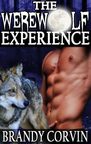 The Werewolf Experience【電子書籍】[ Brand