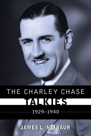 The Charley Chase Talkies