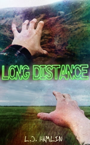 Long Distance【電子書籍】[ LJ Hamlin ]