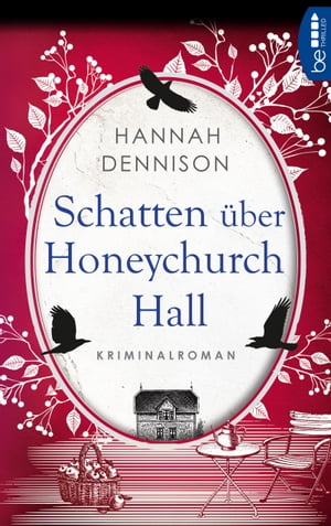 Schatten über Honeychurch Hall