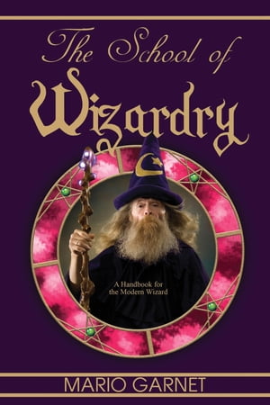 The School of Wizardry