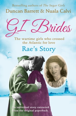 Rae’s Story (GI Brides Short