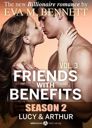 Friends with Benefits: Lucy and Arthur - 3 (Season 2)