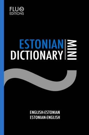 Estonian Mini Dictionary【電子書籍】[ J. N. Zaff ]