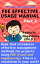 FEE EFFECTIVE USAGE MANUAL TO GET THE JOB DONE -Part 2-Żҽҡ[  ɰ ]