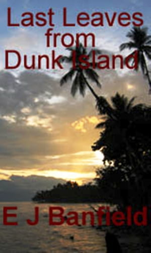 Last Leaves from Dunk Island