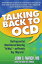 Talking Back to OCD