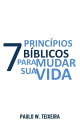 ŷKoboŻҽҥȥ㤨7 Princ?pios B?blicos para Mudar Sua VidaŻҽҡ[ PAULO WEVELIN TEIXEIRA ]פβǤʤ88ߤˤʤޤ