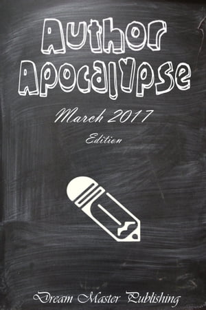 Author Apocalypse: March 2017 Edition
