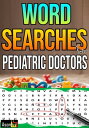 ŷKoboŻҽҥȥ㤨WORD SEARCHES FOR PEDIATRIC DOCTORSŻҽҡ[ Asomoo.Net ]פβǤʤ360ߤˤʤޤ