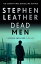 Dead Men The 5th Spider Shepherd ThrillerŻҽҡ[ Stephen Leather ]