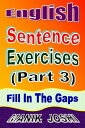 ŷKoboŻҽҥȥ㤨English Sentence Exercises (Part 3: Fill In the GapsŻҽҡ[ Manik Joshi ]פβǤʤ109ߤˤʤޤ