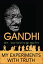 My Experiments with Truth An AutobiographyŻҽҡ[ M.K. Gandhi ]