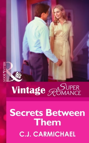 ŷKoboŻҽҥȥ㤨Secrets Between Them (Return to Summer Island, Book 2 (Mills & Boon Vintage SuperromanceŻҽҡ[ C.J. Carmichael ]פβǤʤ589ߤˤʤޤ
