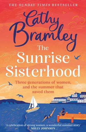 ŷKoboŻҽҥȥ㤨The Sunrise Sisterhood The perfect uplifting and joyful book from the Sunday Times bestselling storytellerŻҽҡ[ Cathy Bramley ]פβǤʤ1,432ߤˤʤޤ