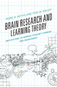 Brain Research and Learning Theory Implications to Improve Student Learning and Engagement【電子書籍】 Perry R. Rettig