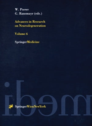 Advances in Research on Neurodegeneration Volume 6【電子書籍】