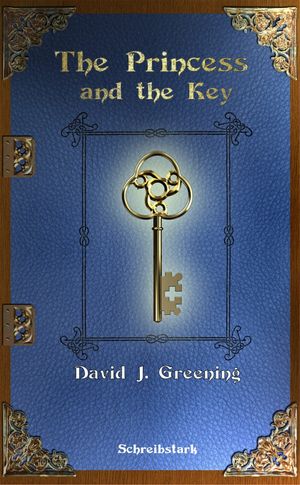 The Pricess and the Key【電子書籍】 David J. Greening