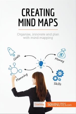 Creating Mind Maps Organise, innovate and plan with mind mappingŻҽҡ[ 50minutes ]