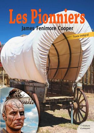Les Pionniers【電子書籍】[ James Fenimore Cooper ]