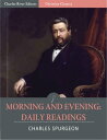 ŷKoboŻҽҥȥ㤨Morning and Evening: Daily Readings (IllustratedŻҽҡ[ Charles Spurgeon ]פβǤʤ132ߤˤʤޤ