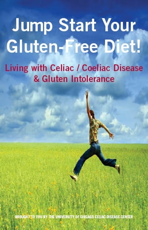 Essentials of Celiac Disease and the Gluten-Free Diet