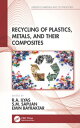 ŷKoboŻҽҥȥ㤨Recycling of Plastics, Metals, and Their CompositesŻҽҡۡפβǤʤ8,604ߤˤʤޤ