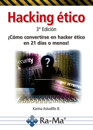 Hacking Ético. 3ª Edición