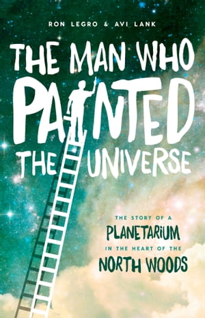 The Man Who Painted the Universe