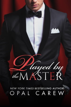 Played By The Master【電子書籍】[ Opal Carew ]