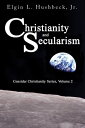 Christianity and Secularism【電子書籍】[ E