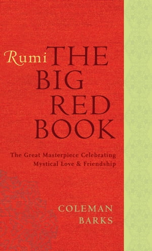 Rumi: The Big Red Book