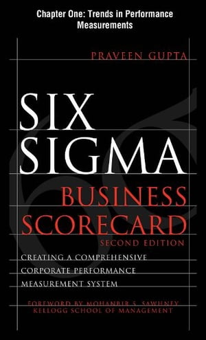 Six Sigma Business Scorecard, Chapter 1 - Trends in Performance Measurements