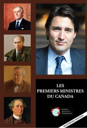 Les Premiers Ministres du Canada