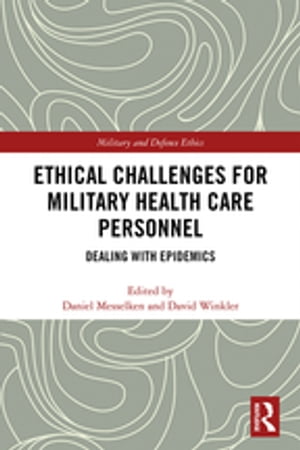 Ethical Challenges for Military Health Care Personnel