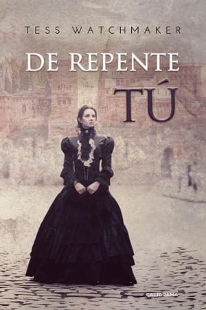 De repente t?【電子書籍】[ Tess Watchmaker