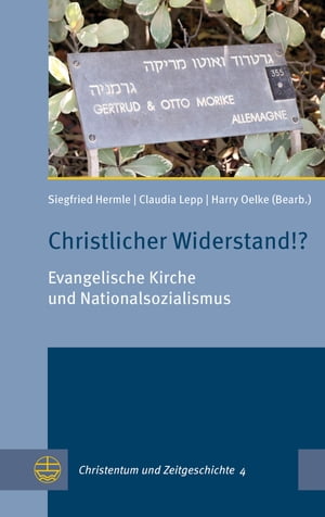 Christlicher Widerstand!? Evangelische Kirche und Nationalsozialismus