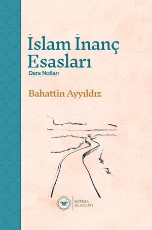 İslam İnanç Esasları