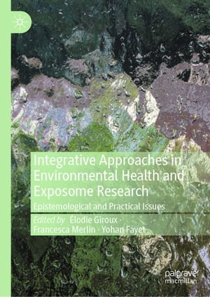 Integrative Approaches in Environmental Health and Exposome Research