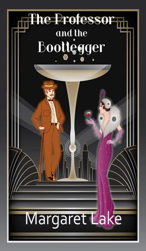 ŷKoboŻҽҥȥ㤨The Professor and the BootleggerŻҽҡ[ Margaret Lake ]פβǤʤ150ߤˤʤޤ