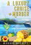 A Luxury Cruise &Murder A Prairie Crocus Cozy Mystery, #8Żҽҡ[ Miranda Brickett ]