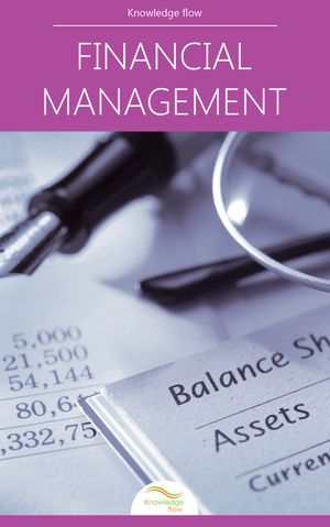 Financial Management【電子書籍】[ Knowledge Flow ]