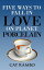 Five Ways to Fall in Love on Planet PorcelainŻҽҡ[ Cat Rambo ]