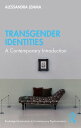 Transgender Identities A Contemporary Introduction