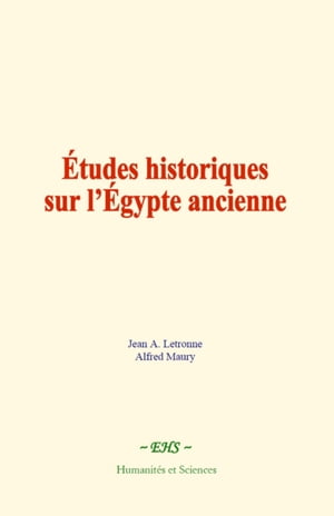 ?tudes historiques sur l’?gypte ancienne