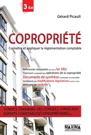 Copropri?t? - 3e ?d. Conna?tre et appliquer la r?glementation comptable