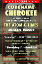 ŷKoboŻҽҥȥ㤨CODENAME CHEROKEE An excerpt from the bestselling memoir, THE ATOMIC TIMESŻҽҡ[ Michael Harris ]פβǤʤ111ߤˤʤޤ